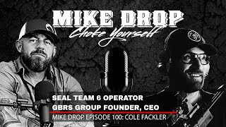 SEAL Team 6 Operator GBRS Group CEO Cole Fackler | Mike Ritland Podcast Episode 100 screenshot 4