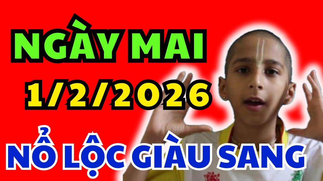 Tử Vi Hàng Ngày 1/2/2026: Chúc Mừng Con Giáp Chuẩn Bị RƯỚC LỘC Về Nhà, Phát Tài Giàu Sang - youtube