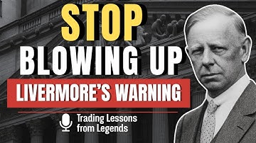 Jesse Livermore | Why You Keep Blowing Up Accounts (And How to Finally Break the Cycle)