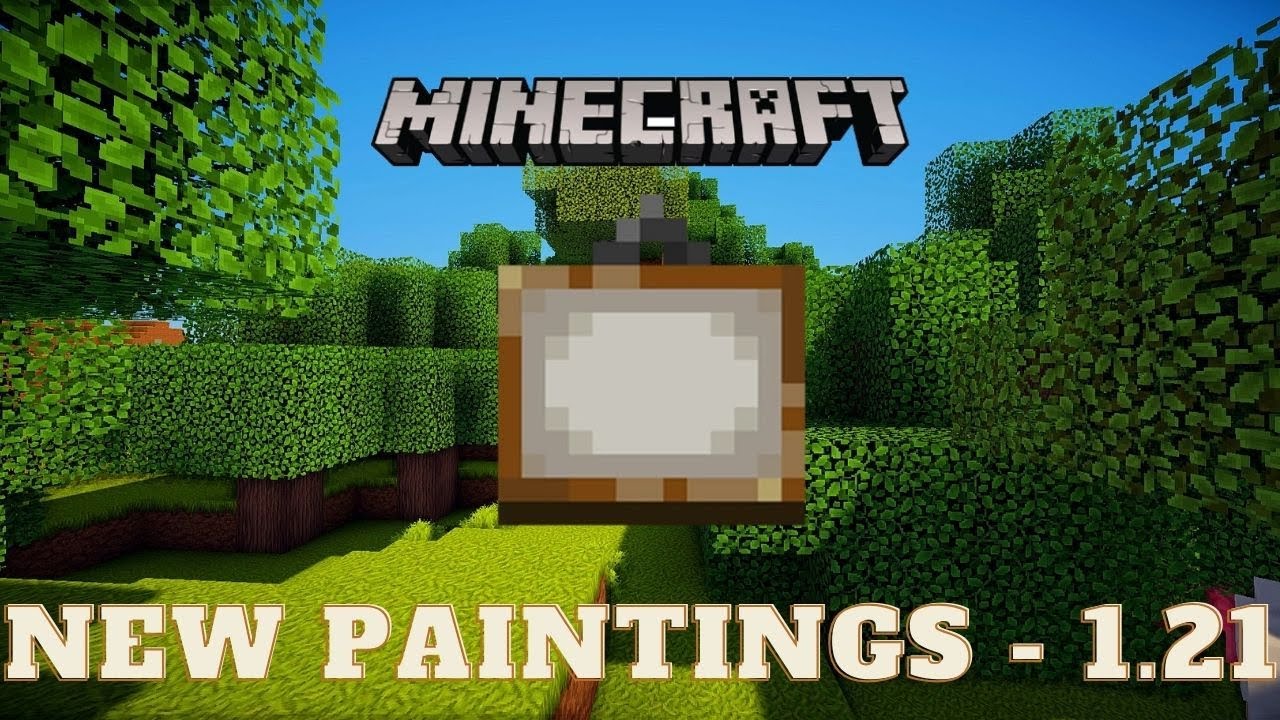 Minecraft New Paintings 1 21 Only On Bedrock Edition YouTube minecraft-new-paintings-1-21-only-on-bedrock-edition-youtube
