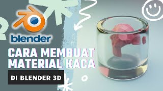 Tutorial Membuat Material Kaca di Aplikasi Blender 3d Bagi Pemula 100% Works di Cycle dan Eevee screenshot 4