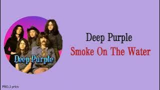 Deep Purple -Smoke On The Water (Lirik Terjemahan)
