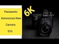 Panasonic Announcement New Model S1H In Hindi | Full Frame camera 6K Movie | Panasonic 6K