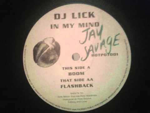 DJ Lick — DJ Lick In My Mind Flashback