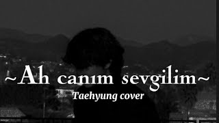 Ah canım sevgilim-Taehyung cover (AI cover) Resimi