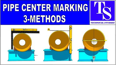 Pipe Center marking- 3 Methods- Tutorial piping tips and tricks