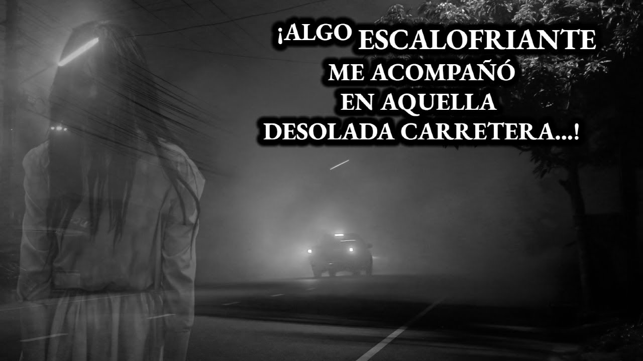 ¡4 RELATOS ESCALOFRIANTES DE SUSCRIPTORES EN CARRETERAS! | Relatos de Terror Reales | Viaje #198