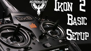 Ikon 2 DX9 Basic Setup #RCHBackToBasics #KeepRcHelisAlive