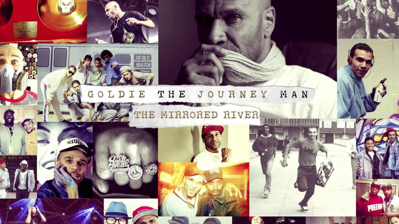 在 YouTube 上观看 Goldie - The Mirrored River 在 YouTube 上观看 Goldie - The Mirrored River