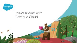 Revenue Cloud – Release Readiness LIVE, Spring '21