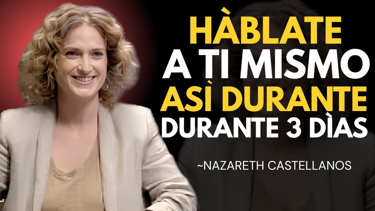 HÁBLATE a ti MISMO ASÍ DURANTE 3 DÍAS y VERÁS CÓMO TODO EMPIEZA A CAMBIAR