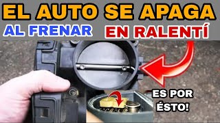 El Auto se Apaga al Frenar o Ralenti* Cuerpo de Aceleración*Throttle Body