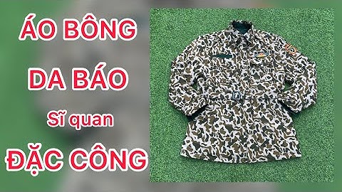Áo bông da báo sĩ quan Đặc Công ( siêu ấm - siêu đẹp )