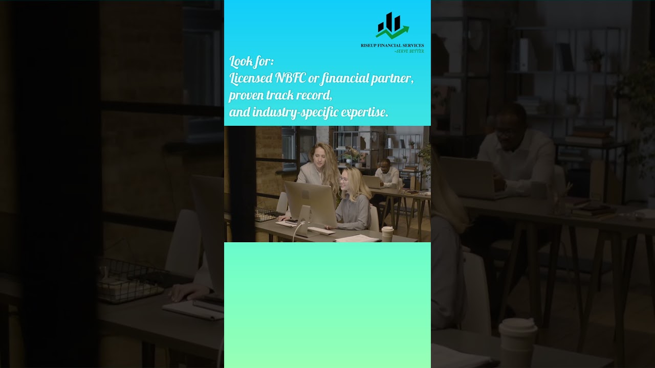 How to Choose Right Financial Partner to get Business Loan 