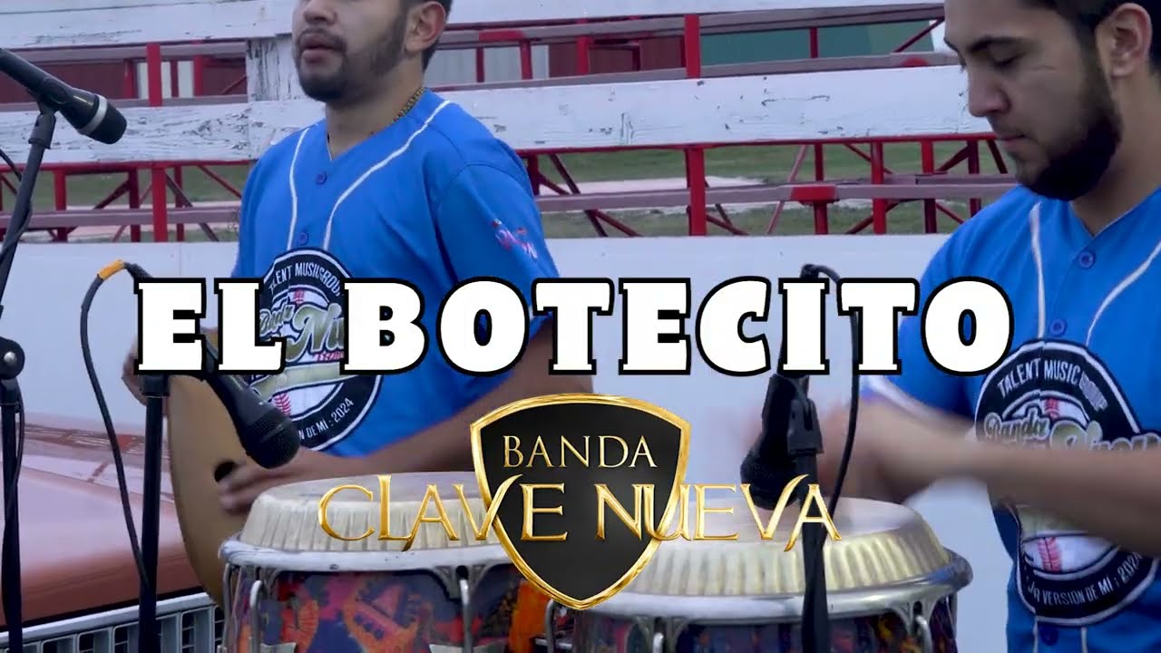 Banda Clave Nueva - El Botecito - Musica Para Bailar