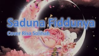 Lirik Saduna Fiddunya  Cover Risa Solihah