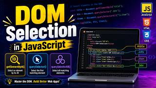 DOM Selection in JavaScript | Complete Beginner Tutorial