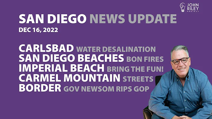 San Diego News Update: Water Desalination, Beach F...