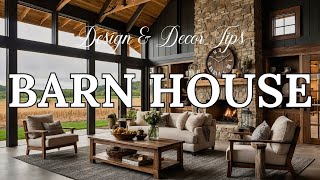 Creating the Perfect Modern Barn Style House | Design & Decor Tips