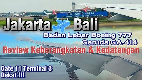 Review Terbang Wide Body Boeing 777 Domestik Jakarta ke Bali, Pesawat Garuda Indonesia Flight GA-414