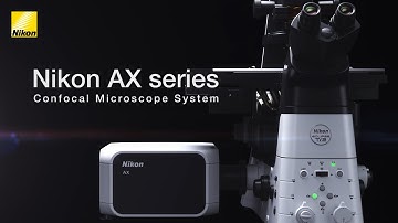 Nikon AX Series Confocal Microscope System