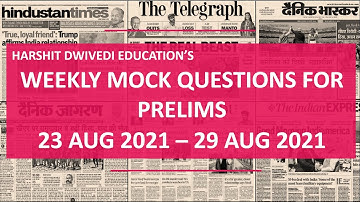 23rd August 2021 to 29th August2021 Mock Question for UPSC Prelims | Useful for all Competitive Exam