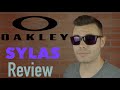 Oakley Sylas Review