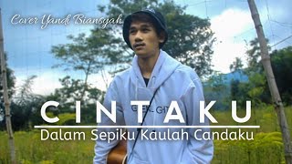 Dalam Sepiku Kaulah Candaku-Cintaku-Yandi Biansyah (official musik Vidio)