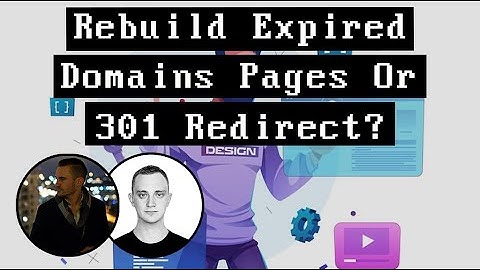 Rebuild Expired Domains Pages Or 301 Redirect?