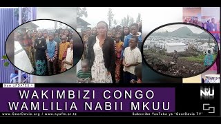 WAKONGOMANI WALIOPO KAMBI YA WAKIMBIZI CONGO WAOMBA MSAADA KWA NABII MKUU - GeorDavie TV