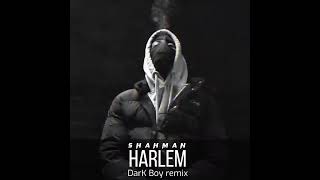 Shahmen - Harlem (remix)