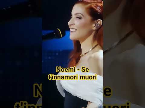 NOEMI - SE T'INNAMORI MUORI (SANREMO 2025)