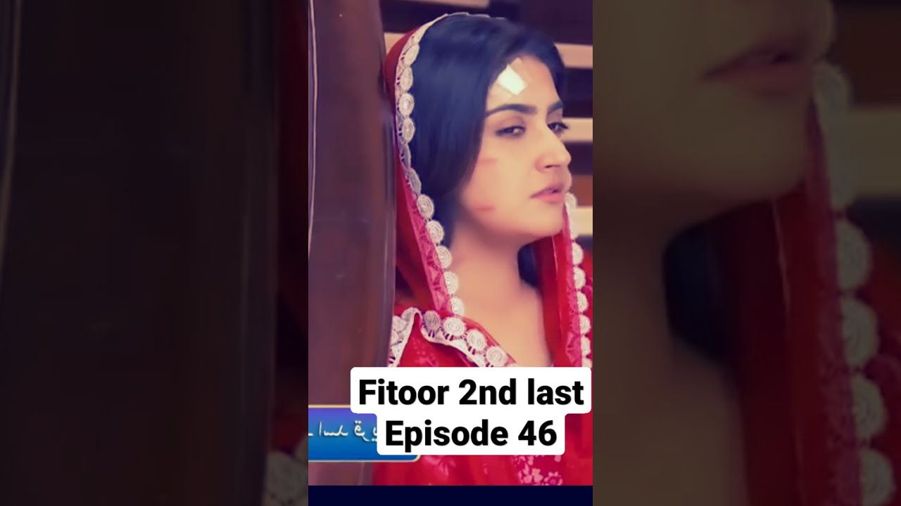 Fitoor 2nd last Episode 46 Promo। 16th September । 
