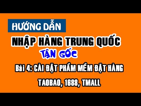 Hướng Dẫn Order Taobao Từ A-Z | Bài 4 Cài Đặt Ứng Dụng Đặt Hàng Taobao | Nhập Hàng  Trung Quốc | Foci