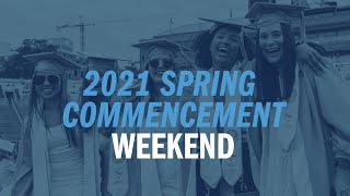2021 Spring Commencement Weekend Celebration