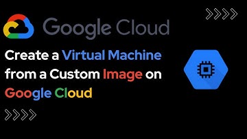 Create a VM from Custom Images on Google Cloud (GCP) | GCP | Images | Compute Engine |