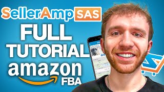 How To Use SellerAmp For Amazon FBA (2025)