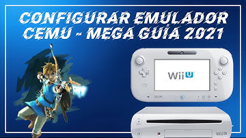 Cemu | Emulador de Nintendo Wii U | Guía de Configuración 2021 | Paso a Paso desde Cero | + Prueba