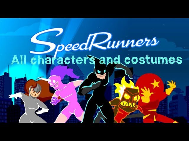 SpeedRunners - All Characters and Costumes 2022 