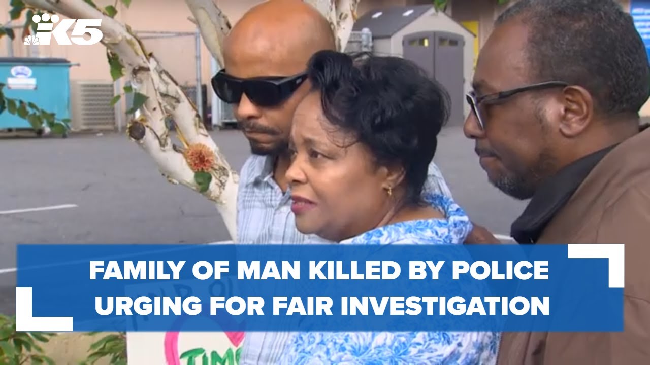 Family of man killed by Olympia police urging for fair investigation ...