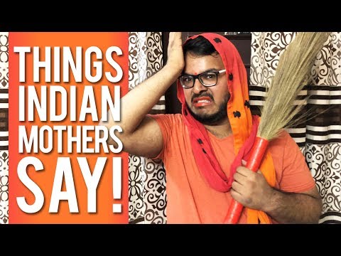 things-indian-mothers-say-|-funny-video