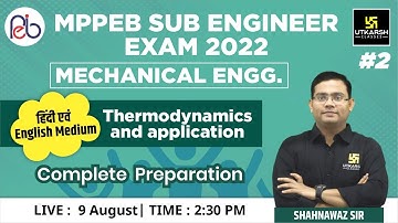 MPPEB Sub Engineer Exam| Thermodynamics & application #2| Mechanical Engg |Preparation|Shahnawaz Sir