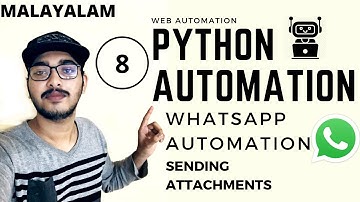 Python Malayalam | Part 8 : WhatsApp Automation - Sending Attachments|Python Selenium Web Automation