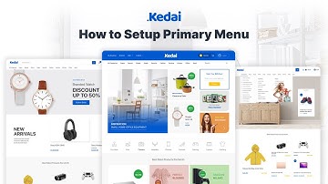 How to  Setup Primary Menu ┇ Kedai ┇ Electronics Store WooCommerce Theme.