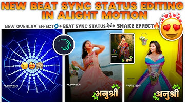 Beat Sync Anushri Mane Status Editing In Alight Motion II Neon Overlay Effect + Shake Effect