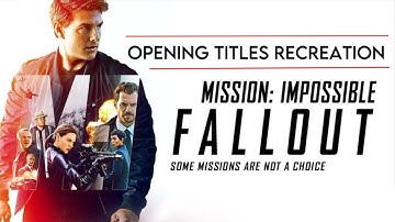 Mission: Impossible - Fallout | Opening Titles Recreation