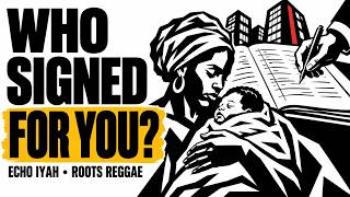 Born Owing – Echo Iyah (Lyric Video) | Roots Reggae