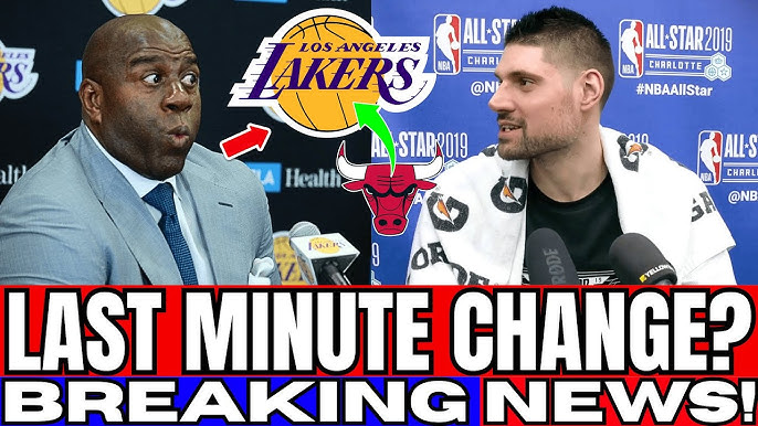 FROM CHICAGO TO LOS ANGELES? NIKOLA VUCEVIC CONFIRMED FOR $67M? TODAY'S LAKERS NEWS