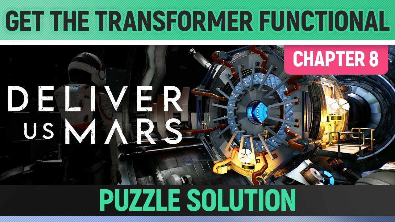 Deliver Us Mars - Get the Transformer functional again - MPT Puzzle ...