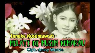 MELATI DI MUSIM KEMARAU - Inneke Kusumawati